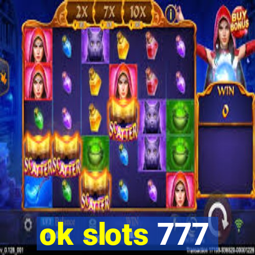 ok slots 777